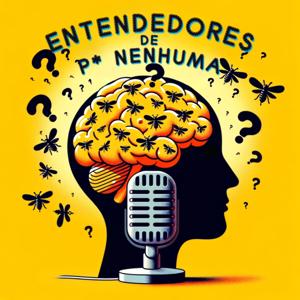 Entendedores de P* Nenhuma