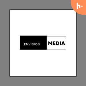 Envision Media Podcast