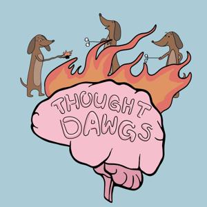 Thought Dawgs Podcast