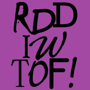 Random Deep Dives Into Whatever Tickles Our Fancy (RDDIWTOF)