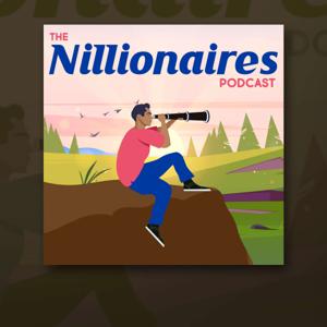 The Nillionaires Podcast