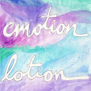 Emotion Lotion