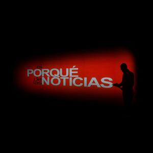 El Por Qué De Las Noticias