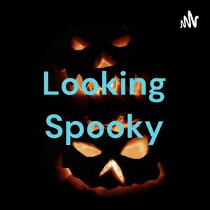 Looking Spooky