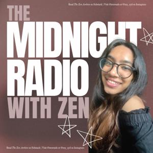 The Midnight Radio with Zen