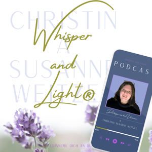 Whisper and Light® | Durchsagen aus dem Universum