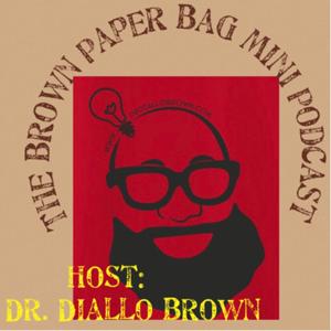 The Brown Paper Bag mini Podcast
