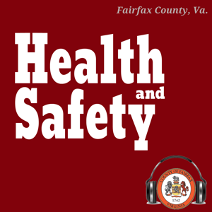 Fairfax County Health and Safety Podcast by Fairfax County Government