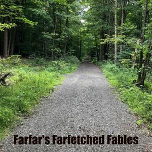 Farfar’s Farfetched Fables