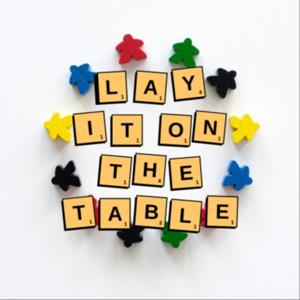 Lay It On The Table