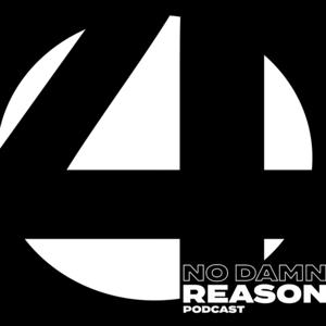 4NoDamnReason Podcast