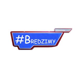 #Bredzimy