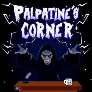 Palpatine's Corner