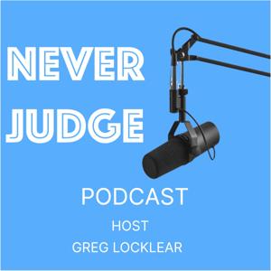 Never Judge Podcast