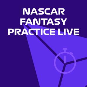 NASCAR Fantasy Practice Live