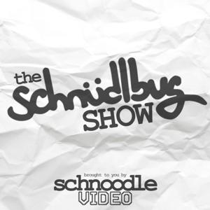 the schnüdlbug show
