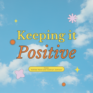 Keeping it Positive