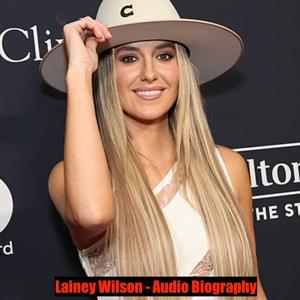 Lainey Wilson - Audio Biography