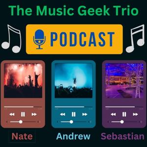 Music Geek Trio Podcast