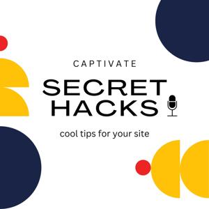 Captivate Sites Secret Hacks