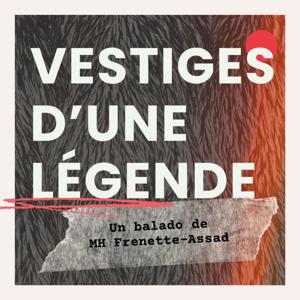 Vestiges d'une légende