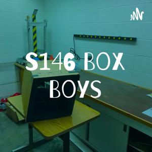 S146 Box Boys