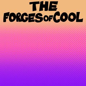 The Forces of Cool