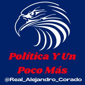 Política Y Un Poco Mas