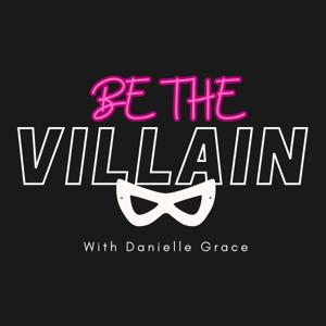 Be the Villain