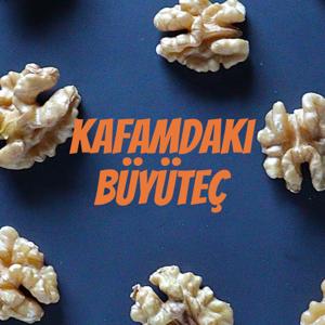 Kafamdaki Büyüteç