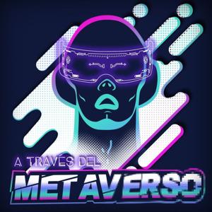 A través del metaverso