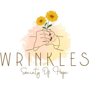 WRINKLES Society of Hope