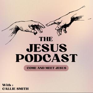 The Jesus Podcast