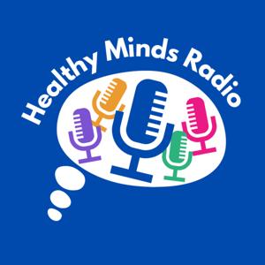 Healthy Minds Radio