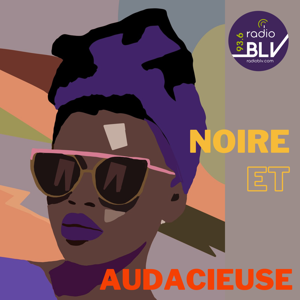 Noire et Audacieuse