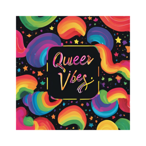 Queer Vibes!