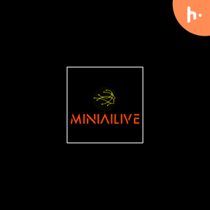 The MiniAiLive's podcast
