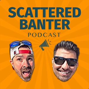 Scattered Banter