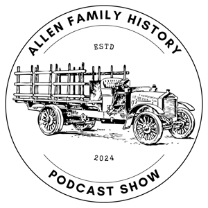 Allen Family History Podcast Show