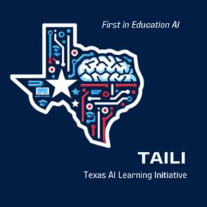 TAILI: Texas AI Learning Inititaive