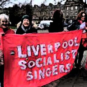 LIVERPOOL SOCIALIST SINGERS