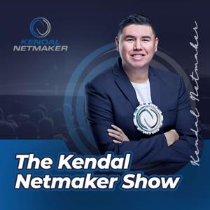 The Kendal Netmaker Show