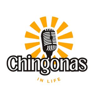 Chingonas In Life