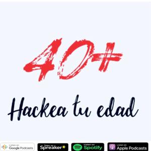 40+ Hackea tu edad
