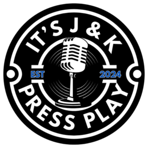 It's J & K, Press Play