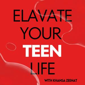 Elevate your teen life