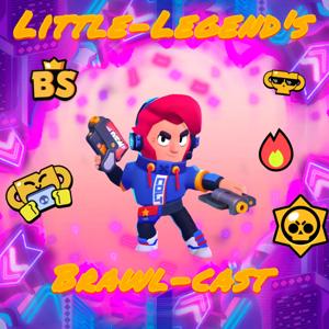 Little-Legend‘s Brawl Podcast