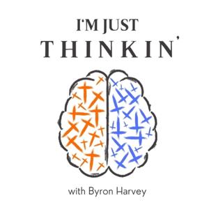 I'm Just Thinkin'