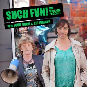 Such Fun! The Miranda Podcast