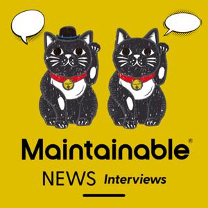 Maintainable® NEWS Interviews